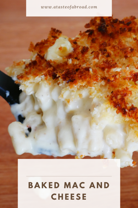 Creamy Baked Mac and Cheese A Taste Of Abroad